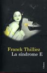 La síndrome E | 9788466414746 | Thilliez, Frank | Llibres.cat | Llibreria online en català | La Impossible Llibreters Barcelona