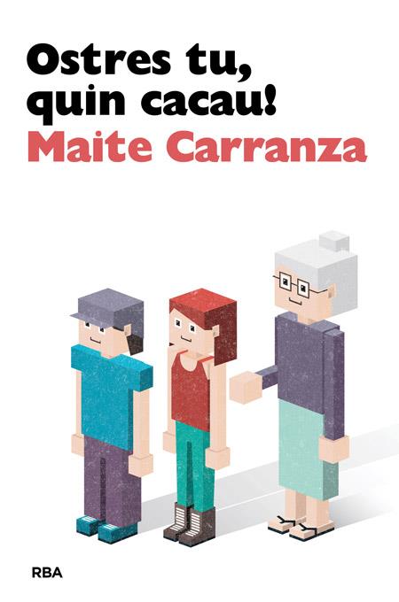 Ostres tu, quin cacau! | 9788482647142 | CARRANZA, MAITE | Llibres.cat | Llibreria online en català | La Impossible Llibreters Barcelona
