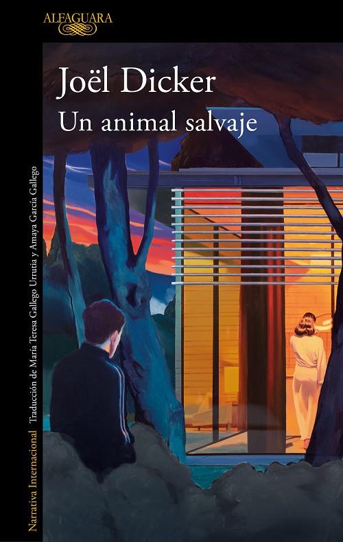 Un animal salvaje | 9788420476841 | Dicker, Joël | Llibres.cat | Llibreria online en català | La Impossible Llibreters Barcelona