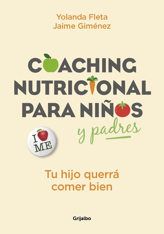 Coaching nutricional para niños y padres | 9788416895342 | Yolanda Fleta/Jaime Giménez | Llibres.cat | Llibreria online en català | La Impossible Llibreters Barcelona