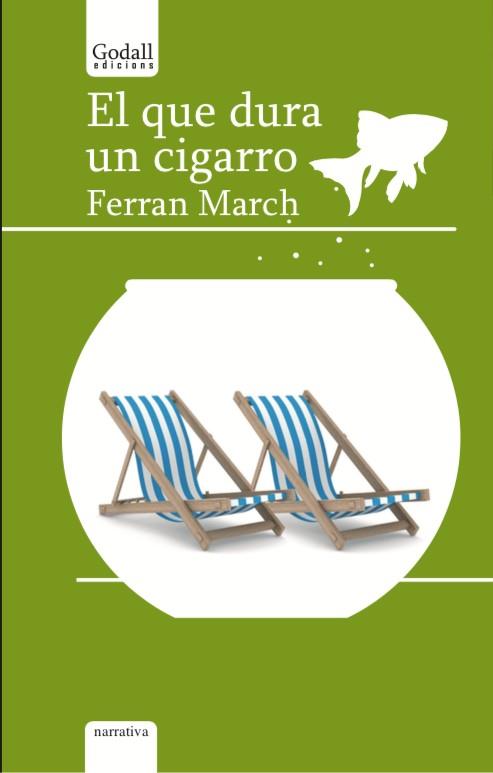 El que dura un cigarro | 9788494943232 | March Español, Ferran | Llibres.cat | Llibreria online en català | La Impossible Llibreters Barcelona