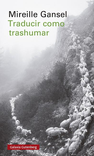 Traducir como trashumar | 9788419392121 | Gansel, Mireille | Llibres.cat | Llibreria online en català | La Impossible Llibreters Barcelona