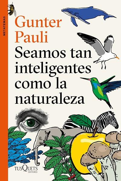 Seamos tan inteligentes como la naturaleza | 9788490666449 | Pauli, Gunter | Llibres.cat | Llibreria online en català | La Impossible Llibreters Barcelona