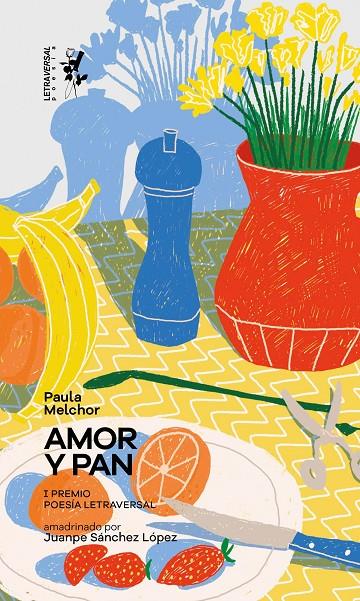 Amor y pan | 9788412511987 | Melchor, Paula | Llibres.cat | Llibreria online en català | La Impossible Llibreters Barcelona