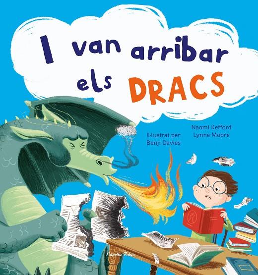 I van arribar els dracs | 9788413891156 | Davies, Benji | Llibres.cat | Llibreria online en català | La Impossible Llibreters Barcelona
