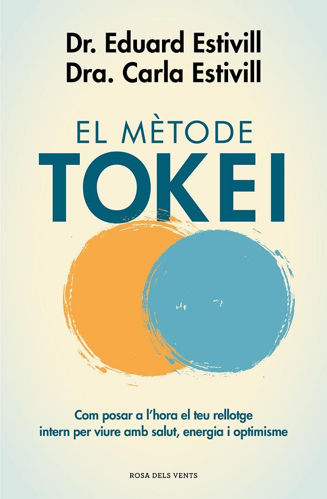 El mètode Tokei | 9788417444761 | Estivill, Dr. Eduard/Estivill, Carla | Llibres.cat | Llibreria online en català | La Impossible Llibreters Barcelona
