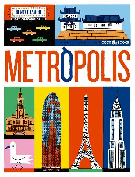 Metròpolis | 9788494516733 | Tardif, Benoît | Llibres.cat | Llibreria online en català | La Impossible Llibreters Barcelona