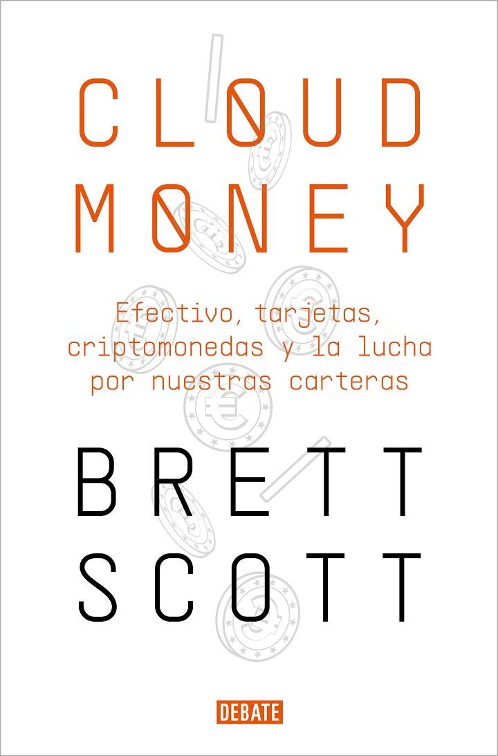 Cloudmoney | 9788417636425 | Scott, Brett | Llibres.cat | Llibreria online en català | La Impossible Llibreters Barcelona
