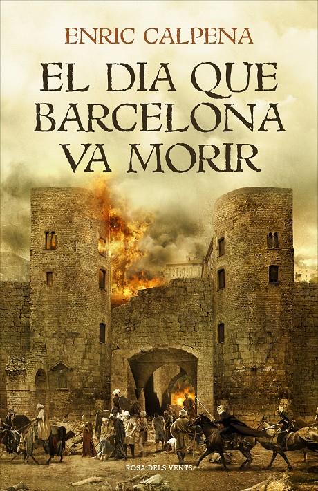 El dia que Barcelona va morir | 9788416930920 | Calpena, Enric | Llibres.cat | Llibreria online en català | La Impossible Llibreters Barcelona