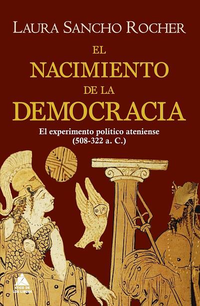 El nacimiento de la democracia | 9788418217333 | Sancho Rocher, Laura | Llibres.cat | Llibreria online en català | La Impossible Llibreters Barcelona