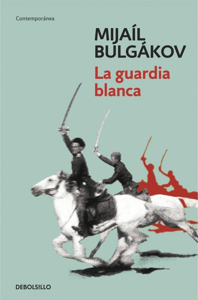 La guardia blanca | 9788490327449 | BULGAKOV, MIJAIL | Llibres.cat | Llibreria online en català | La Impossible Llibreters Barcelona