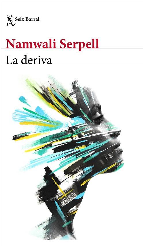 La deriva | 9788432236938 | Serpell, Namwali | Llibres.cat | Llibreria online en català | La Impossible Llibreters Barcelona