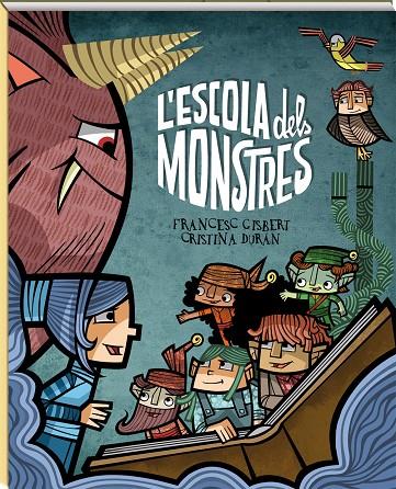 L'escola dels Monstres | 9788417497354 | Gisbert Muñoz, Francesc | Llibres.cat | Llibreria online en català | La Impossible Llibreters Barcelona