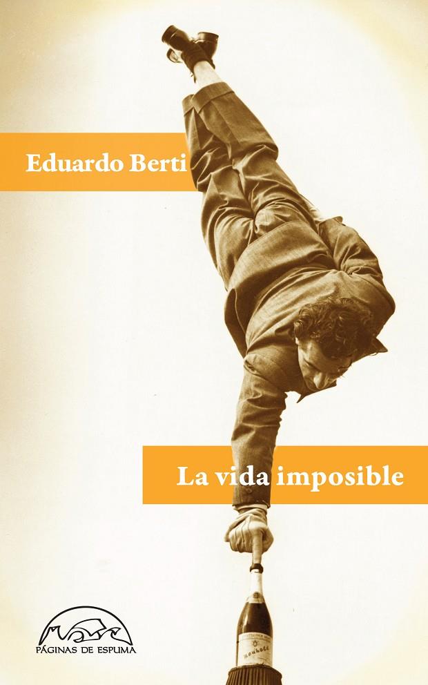 La vida imposible | 9788483931479 | Berti, Eduardo | Llibres.cat | Llibreria online en català | La Impossible Llibreters Barcelona