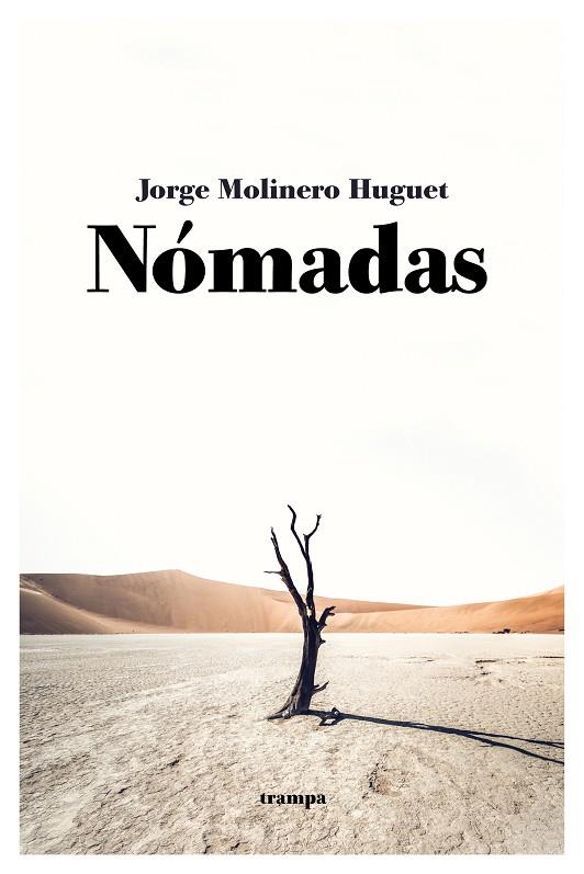 Nómadas | 9788418469121 | Jorge Molinero Huguet | Llibres.cat | Llibreria online en català | La Impossible Llibreters Barcelona