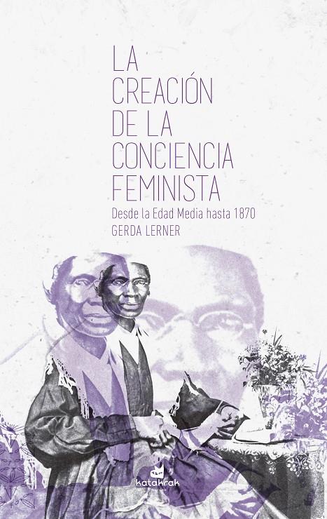 La creación de la conciencia feminista | 9788416946310 | Lerner, Gerda | Llibres.cat | Llibreria online en català | La Impossible Llibreters Barcelona
