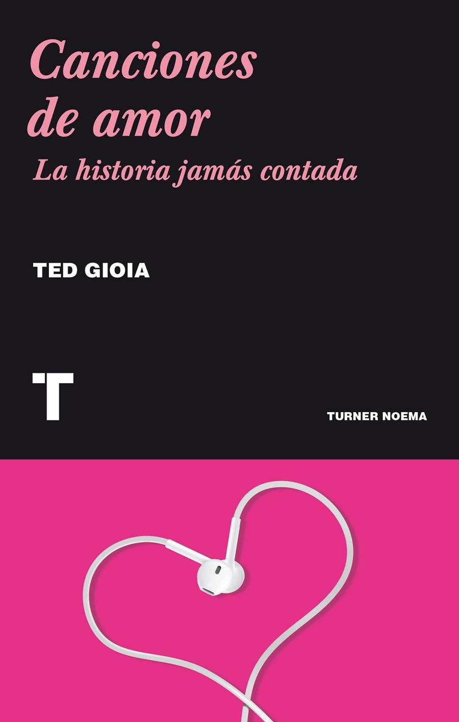 Canciones de amor | 9788415832201 | Gioia, Ted | Llibres.cat | Llibreria online en català | La Impossible Llibreters Barcelona