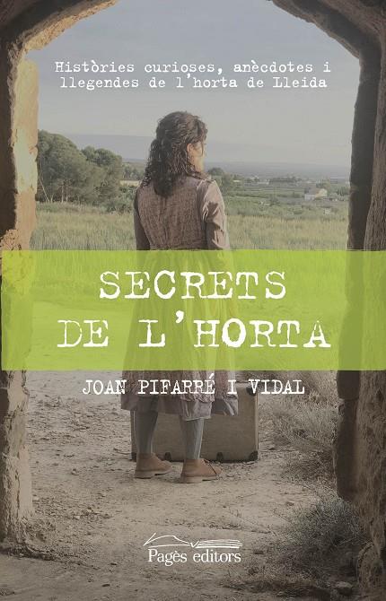 Secrets de l'Horta | 9788413031200 | Pifarré Vidal, Joan | Llibres.cat | Llibreria online en català | La Impossible Llibreters Barcelona