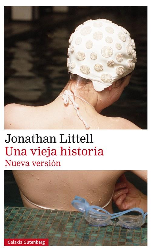 Una vieja historia | 9788417355562 | Littell, Jonathan | Llibres.cat | Llibreria online en català | La Impossible Llibreters Barcelona