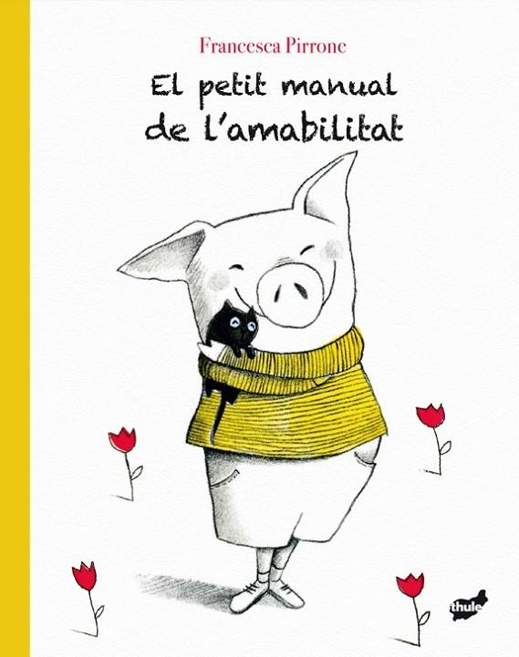 El petit manual de l'amabilitat | 9788416817672 | Pirrone, Francesca | Llibres.cat | Llibreria online en català | La Impossible Llibreters Barcelona