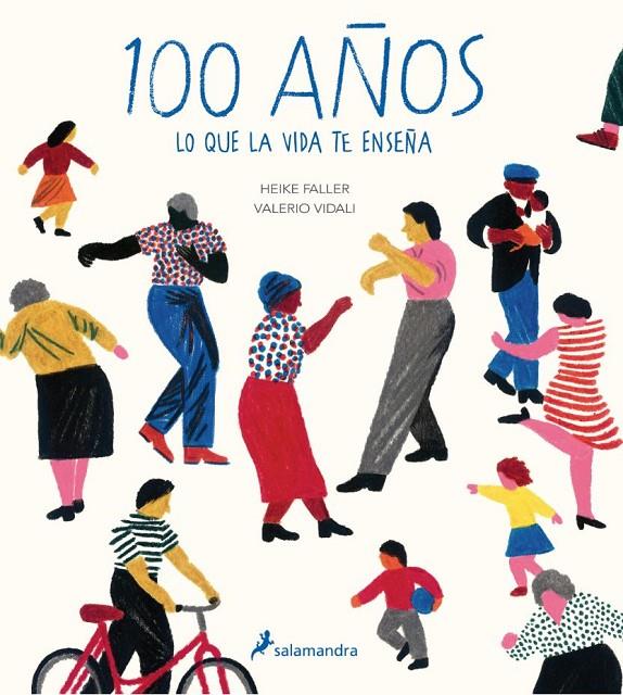 100 años | 9788498389685 | Faller, Heike/Vidali, Valerio | Llibres.cat | Llibreria online en català | La Impossible Llibreters Barcelona