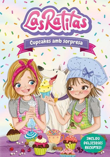Las Ratitas 7. Cupcakes amb sorpresa | 9788413892306 | Las Ratitas | Llibres.cat | Llibreria online en català | La Impossible Llibreters Barcelona
