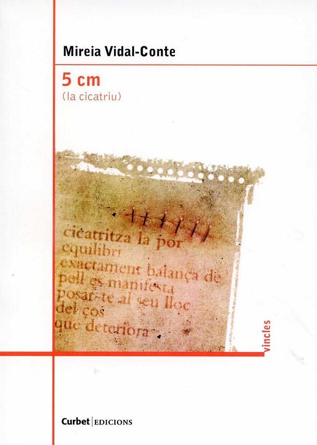 5 cm ( la cicatriu ) | 9788494057151 | Vidal-Conte, Mireia | Llibres.cat | Llibreria online en català | La Impossible Llibreters Barcelona