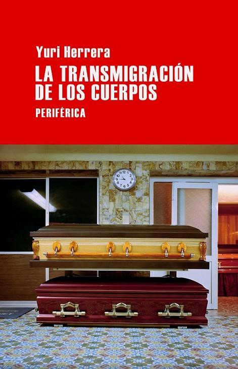 La transmigración de los cuerpos | 9788492865697 | Herrera, Yuri | Llibres.cat | Llibreria online en català | La Impossible Llibreters Barcelona
