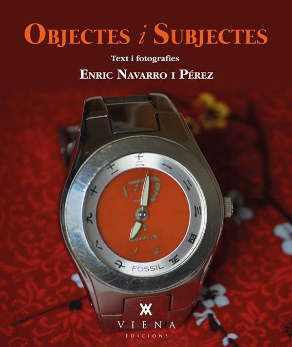 Objectes i subjectes | 9788483308998 | Navarro i Pérez, Enric | Llibres.cat | Llibreria online en català | La Impossible Llibreters Barcelona