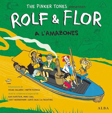 Rolf &amp; Flor a l'Amazones | 9788490654576 | The Pinker Tones | Llibres.cat | Llibreria online en català | La Impossible Llibreters Barcelona