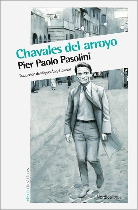 Chavales del arroyo | 9788416112791 | Pasolini, Pier Paolo | Llibres.cat | Llibreria online en català | La Impossible Llibreters Barcelona