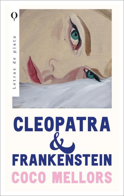 Cleopatra y Frankenstein | 9788492919208 | Mellors, Coco | Llibres.cat | Llibreria online en català | La Impossible Llibreters Barcelona
