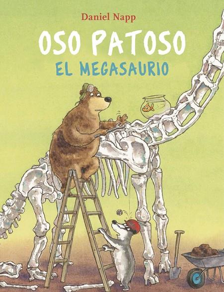 Oso Patoso y el Megasaurio | 9788424666644 | Daniel Napp | Llibres.cat | Llibreria online en català | La Impossible Llibreters Barcelona