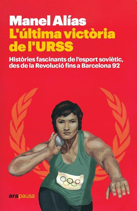 L'última victòria de l'URSS | 9788418928413 | Alías i Tort, Manel | Llibres.cat | Llibreria online en català | La Impossible Llibreters Barcelona