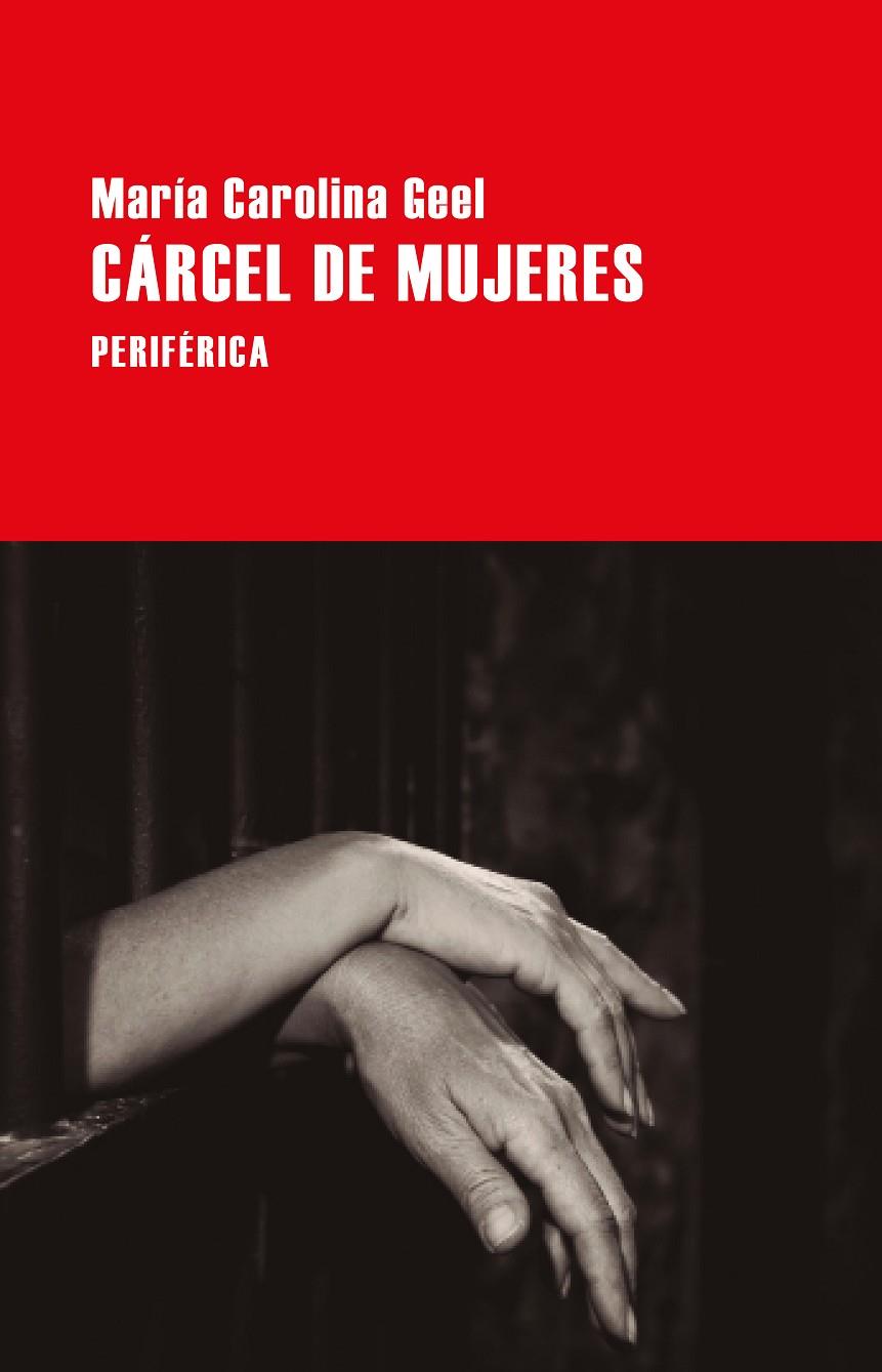Cárcel de mujeres | 9788418838903 | Geel, María Carolina | Llibres.cat | Llibreria online en català | La Impossible Llibreters Barcelona