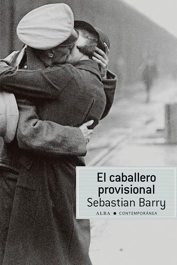 El caballero provisional | 9788490650448 | Barry, Sebastian | Llibres.cat | Llibreria online en català | La Impossible Llibreters Barcelona