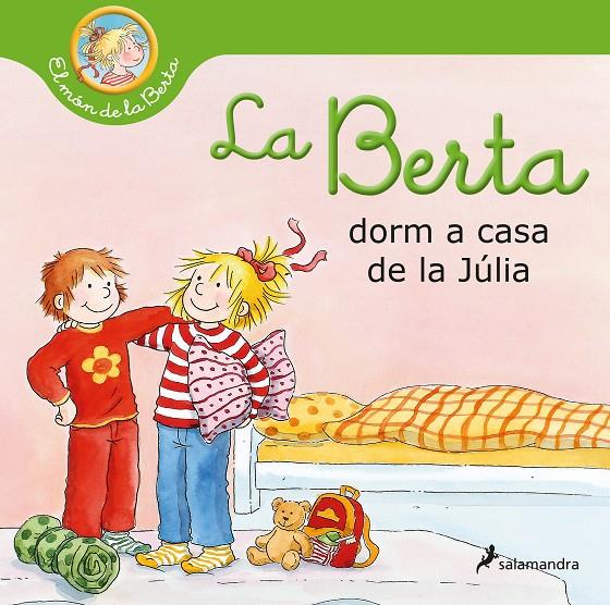 La Berta dorm a casa de la Júlia | 9788418637674 | Schneider, Liane | Llibres.cat | Llibreria online en català | La Impossible Llibreters Barcelona