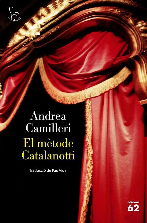 El mètode Catalanotti | 9788429779769 | Camilleri, Andrea | Llibres.cat | Llibreria online en català | La Impossible Llibreters Barcelona