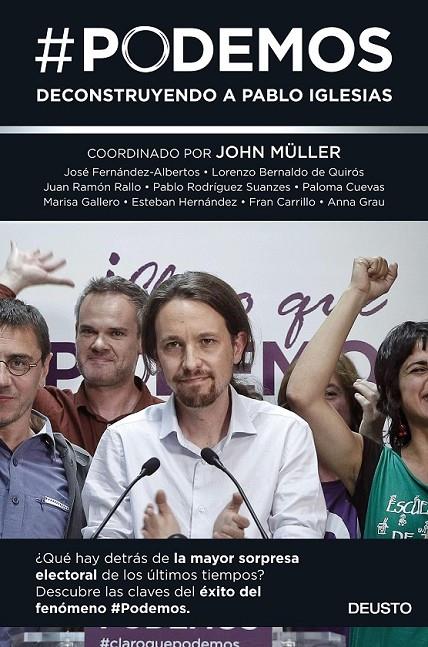 #Podemos | 9788423419098 | John Müller/José Fernández-Albertos/Lorenzo Bernaldo de Quirós/Juan Ramón Rallo/Pablo Rodríguez Suan | Llibres.cat | Llibreria online en català | La Impossible Llibreters Barcelona