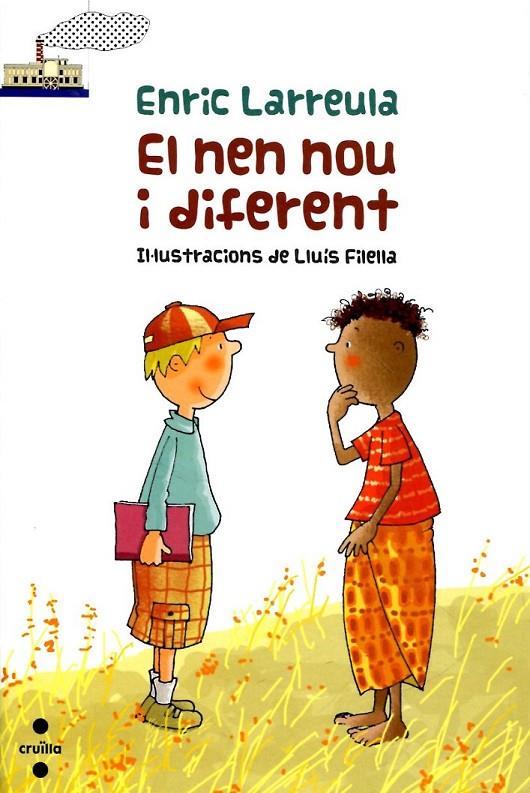 El nen nou i diferent | 9788466130547 | Larreula Vidal, Enric | Llibres.cat | Llibreria online en català | La Impossible Llibreters Barcelona