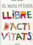 El meu primer llibre d'activitats | 9788499322230 | Estellon, Pascale | Llibres.cat | Llibreria online en català | La Impossible Llibreters Barcelona