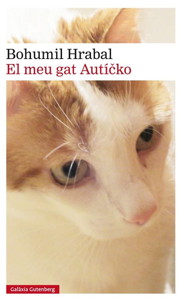 El meu gat Autícko | 9788416734146 | Hrabal, Bohumil | Llibres.cat | Llibreria online en català | La Impossible Llibreters Barcelona