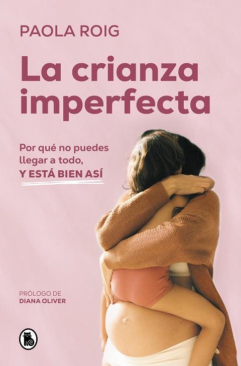 La crianza imperfecta | 9788402428349 | Roig, Paola | Llibres.cat | Llibreria online en català | La Impossible Llibreters Barcelona