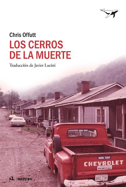 Los cerros de la muerte | 9788412415209 | Offutt, Chris | Llibres.cat | Llibreria online en català | La Impossible Llibreters Barcelona