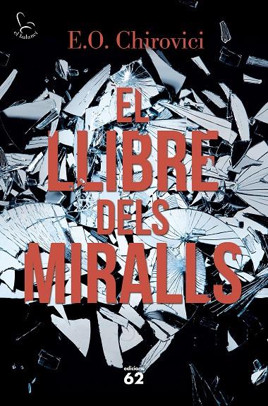 El llibre dels miralls | 9788429775853 | E.O. Chirovici | Llibres.cat | Llibreria online en català | La Impossible Llibreters Barcelona