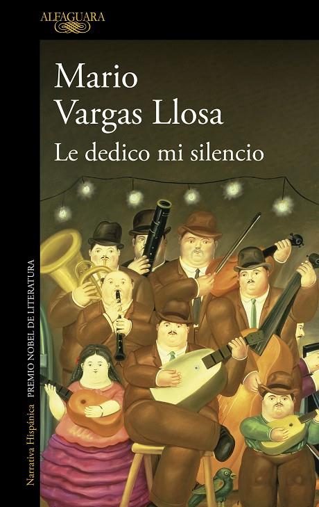 Le dedico mi silencio | 9788420476599 | Vargas Llosa, Mario | Llibres.cat | Llibreria online en català | La Impossible Llibreters Barcelona