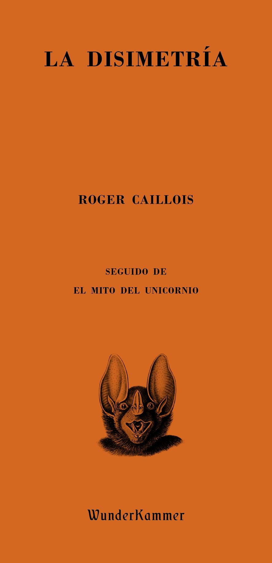 La disimetría | 9788412401059 | Caillois, Roger | Llibres.cat | Llibreria online en català | La Impossible Llibreters Barcelona