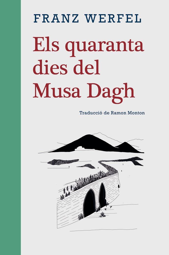 Els quaranta dies del Musa Dagh | 9788416987702 | Werfel, Franz | Llibres.cat | Llibreria online en català | La Impossible Llibreters Barcelona
