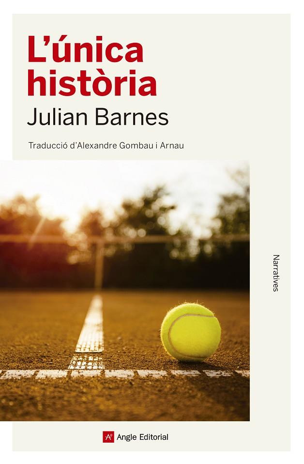 L'única història | 9788417214579 | Barnes, Julian | Llibres.cat | Llibreria online en català | La Impossible Llibreters Barcelona