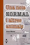 Una noia N.O.R.M.A.L i altres animals | 9788466129329 | Manso, Anna | Llibres.cat | Llibreria online en català | La Impossible Llibreters Barcelona